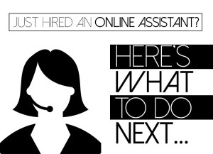 Outsource-What-To-Do-After-Hiring-An-Online-Assistant