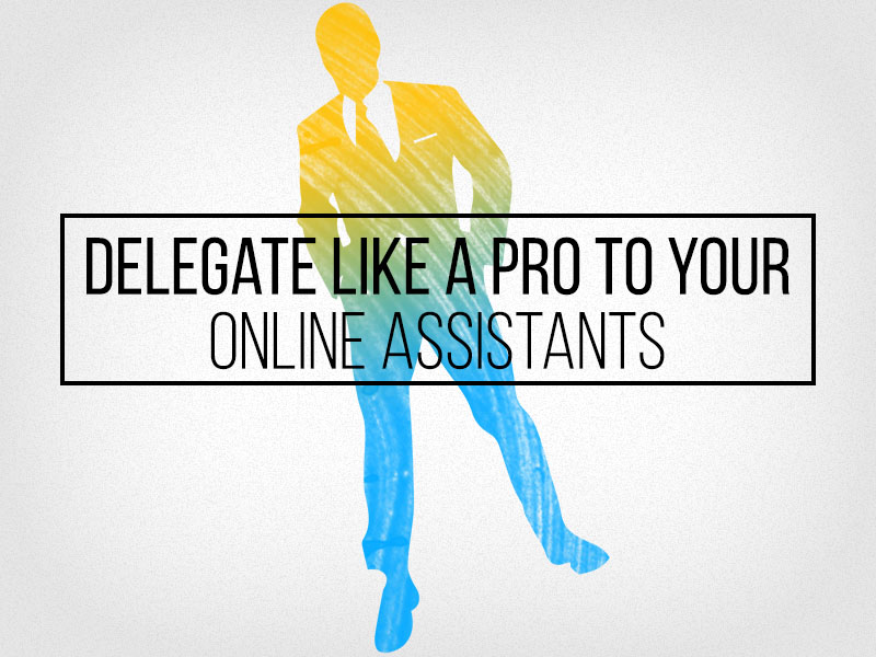 Outsource-Delegate-Like-A-Pro